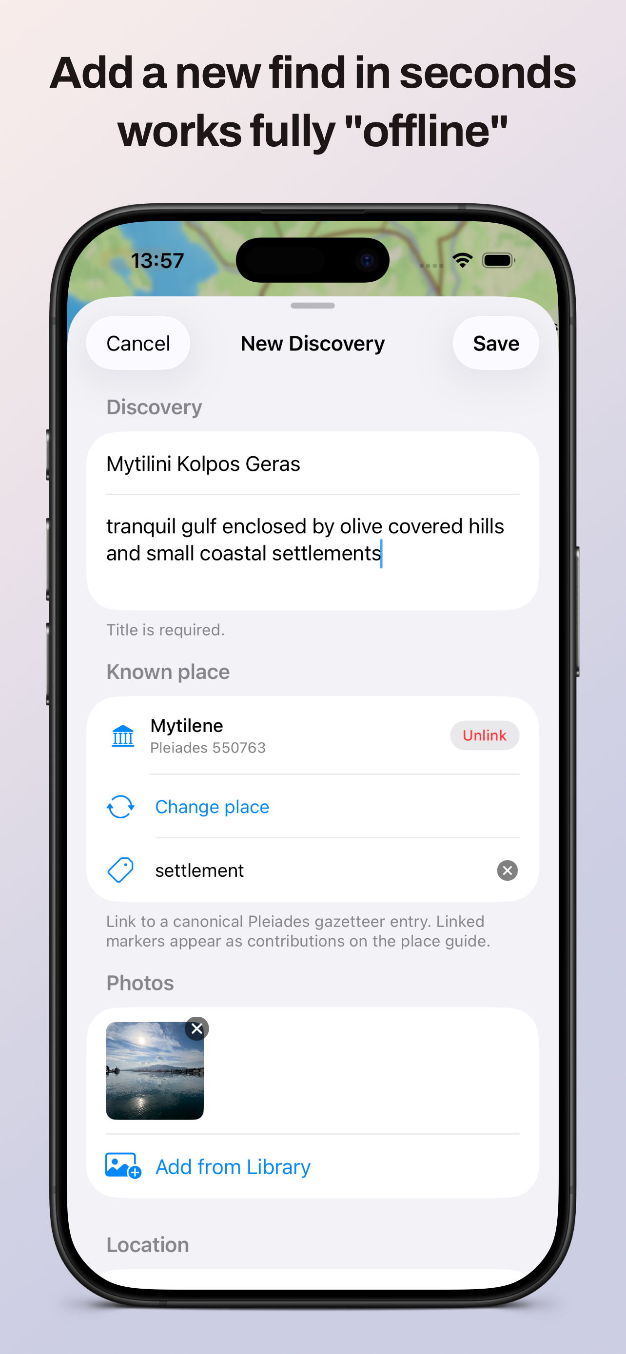 Add a new find in seconds — works fully offline