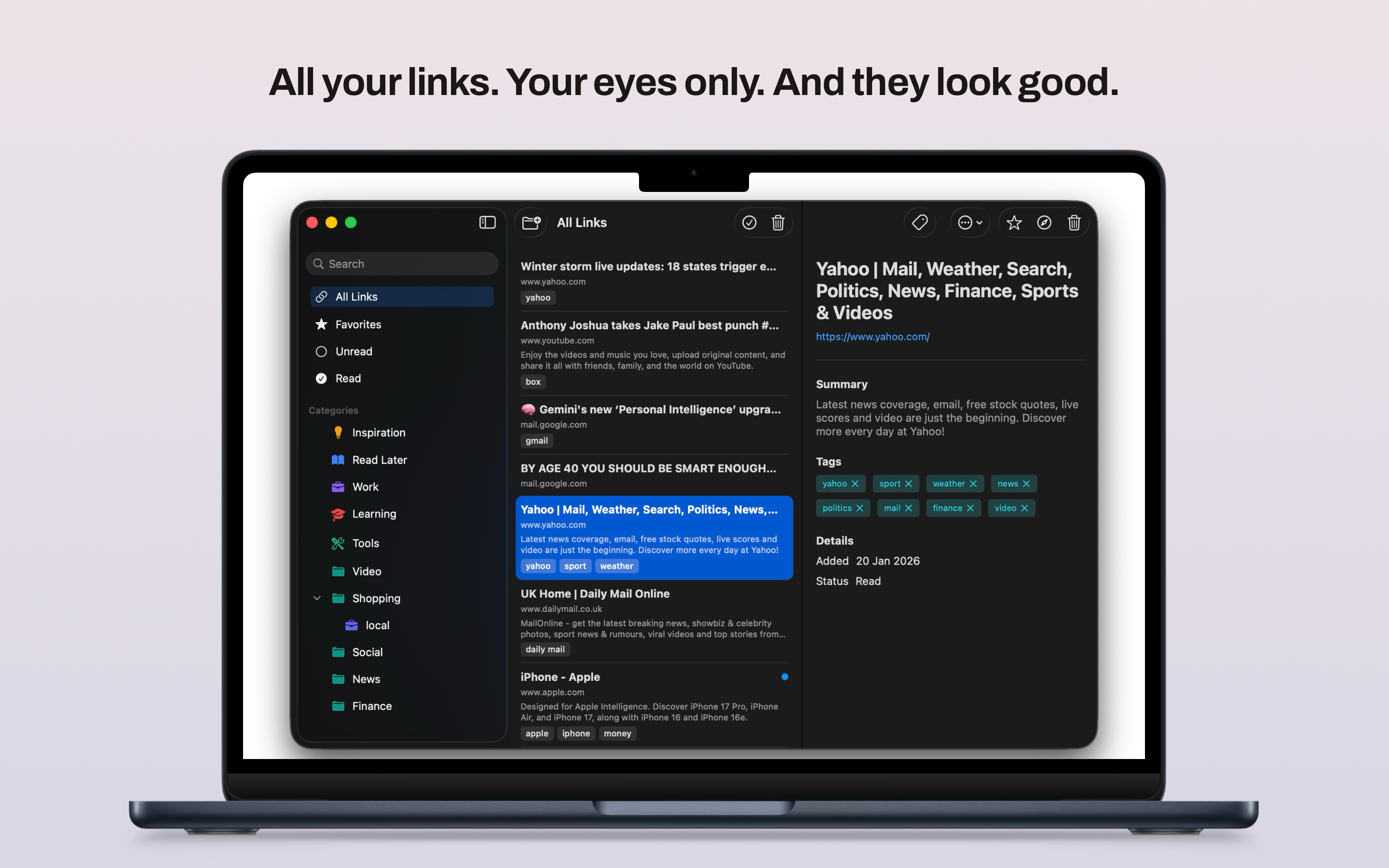 Browse your entire library of saved links with powerful text search and tag filtering